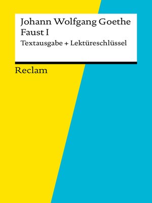 cover image of Textausgabe + Lektüreschlüssel. Johann Wolfgang Goethe